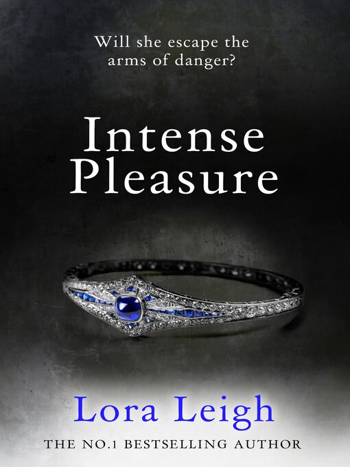 Title details for Intense Pleasure by Lora Leigh - Available